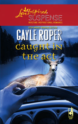 Title details for Caught in the Act by Gayle Roper - Available